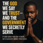 The God We Say We Trust And the Government We Secretly Serve